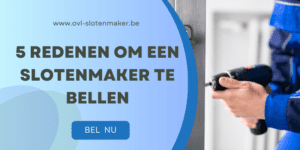 5 redenen om een slotenmaker te bellen